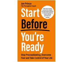 Start Before You’re Ready