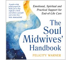 The Soul Midwives' Handbook (Revised Edition)