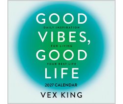 Good Vibes, Good Life Calendar 2027