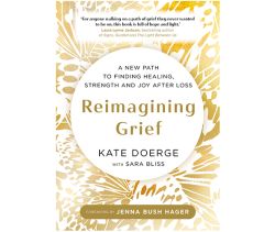 Reimagining Grief