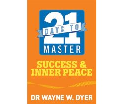 21 Days to Master Success and Inner Peace