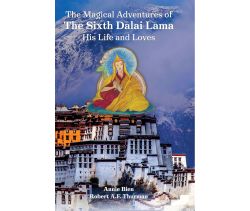 The Magical Adventures of the Sixth Dalai Lama