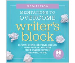Meditations to Overcome Writer’s Block