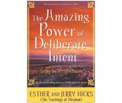 The Amazing Power Of Deliberate Intent