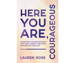 Here You Are, Courageous