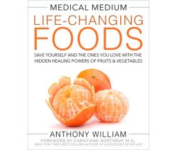 Medical Medium Life-Changing Foods