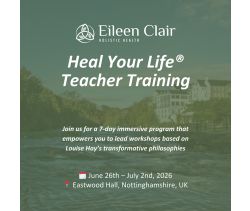 Heal Your Life® Teacher Training - UK