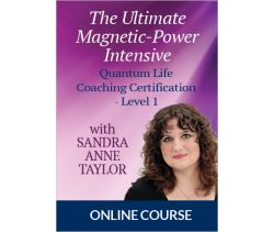 The Ultimate Magnetic-Power Intensive Quantum Life Coaching Certification - Level 1