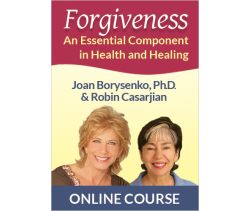 Forgiveness: An Essential Component in Health and Healing