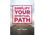 Simplify Your Spiritual Path Online Course view 1