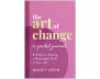 The Art of Change a guided Journal view 1
