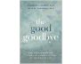 The Good Goodbye view 1