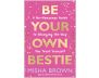 Be Your Own Bestie view 1