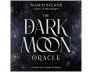 The Dark Moon Oracle view 1