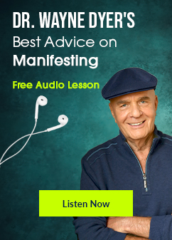 Promotional image for a free audio lesson titled 'Dr. Wayne Dyer’s Best Advice on Manifesting.' Features Dr. Dyer smiling in a navy cap and pullover against a teal background, with white earbuds and a bright green 'Listen Now' button.